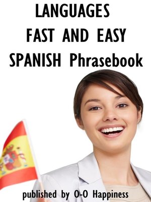 cover image of Languages Fast and Easy ~ Spanish Phrasebook